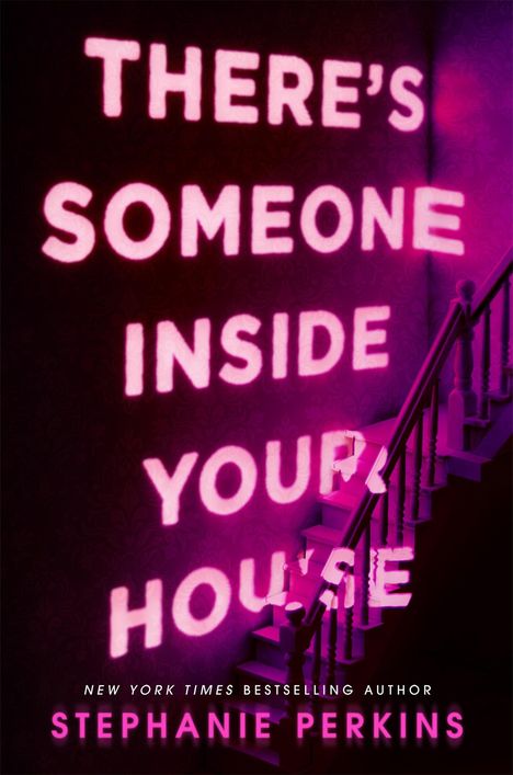 Stephanie Perkins: There's Someone Inside Your House, Buch