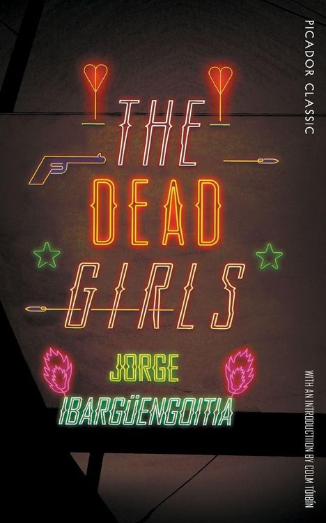 Jorge Ibargüengoitia: The Dead Girls, Buch