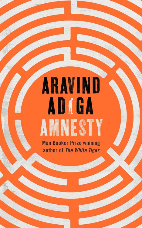 Aravind Adiga: Amnesty, Buch