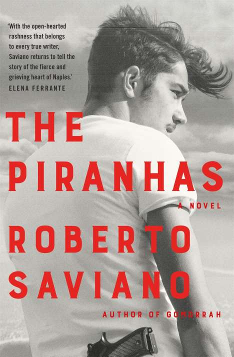 Roberto Saviano: The Piranhas, Buch