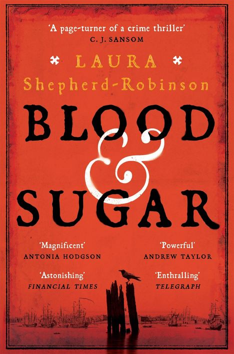 Laura Shepherd-Robinson: Blood & Sugar, Buch