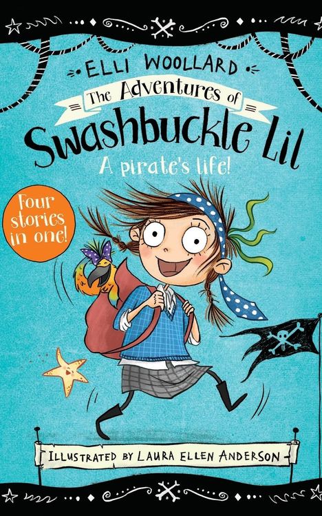 Elli Woollard: The Adventures of Swashbuckle Lil, Buch