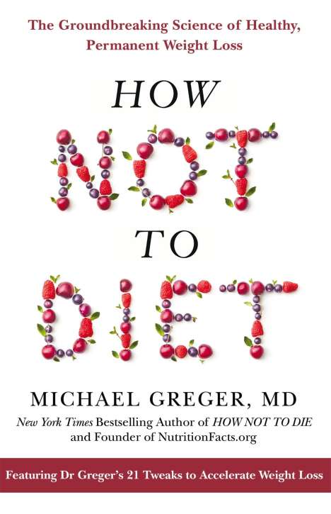Michael Greger: How Not to Diet, Buch