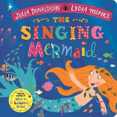 Julia Donaldson: The Singing Mermaid, Buch