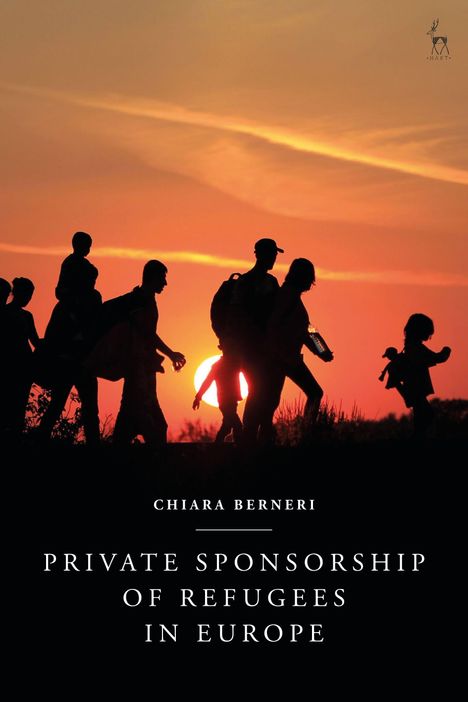 Chiara Berneri: Private Sponsorship of Refugees in Europe, Buch
