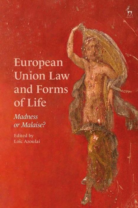 European Union Law and Forms of Life, Buch