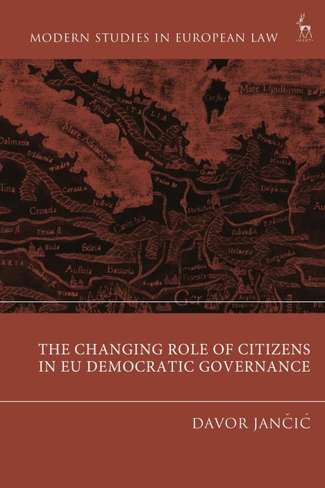 The Changing Role of Citizens in EU Democratic Governance, Buch