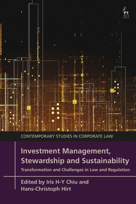 Investment Management, Stewardship and Sustainability: Transformation and Challenges in Law and Regulation, Buch