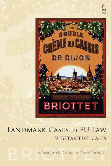 "Landmark Cases in EU Law substantive cases." Ein Etikett mit dem Text "Crème de Cassis de Dijon," Stadtansicht im Hintergrund.