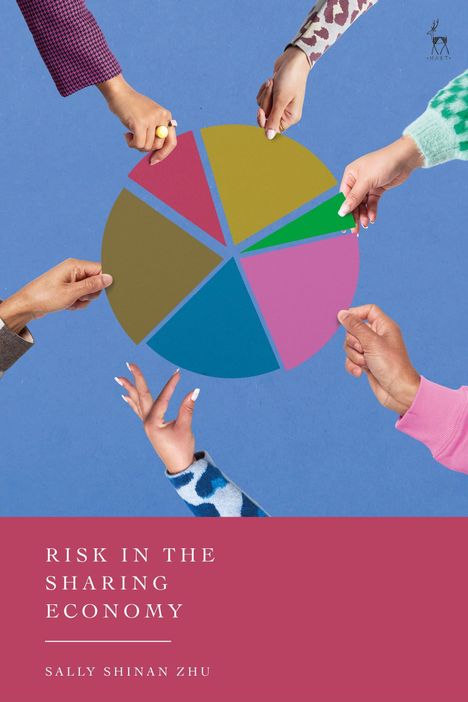 "RISK IN THE SHARING ECONOMY" von Sally Shinan Zhu. Hände halten ein buntes Tortendiagramm auf blauem Hintergrund.