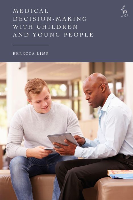 Rebecca Limb: Medical Decision-Making with Children and Young People, Buch