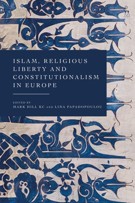 Islam, Religious Liberty and Constitutionalism in Europe, Buch