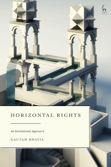 Gautam Bhatia: Horizontal Rights, Buch