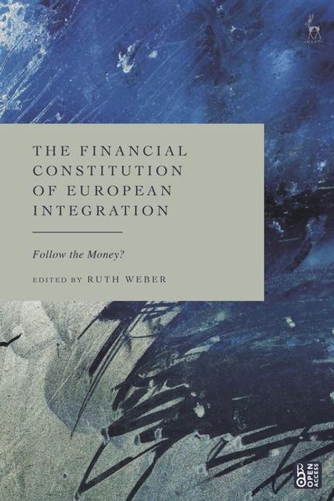 The Financial Constitution of European Integration, Buch
