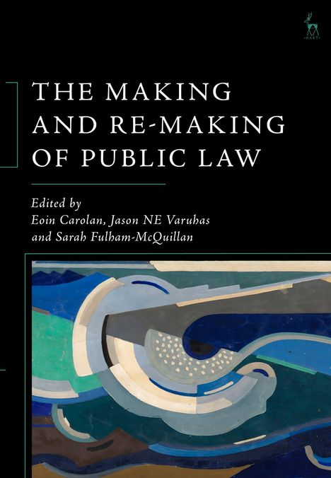 The Making and Re-Making of Public Law, Buch