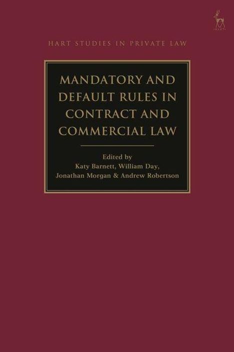 Der Text lautet: "MANDATORY AND DEFAULT RULES IN CONTRACT AND COMMERCIAL LAW." Rote Umschlag, schlichtes Design.