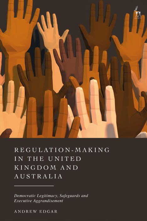 Andrew Edgar: Regulation-Making in the United Kingdom and Australia, Buch
