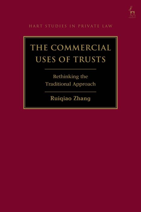 Ruiqiao Zhang: The Commercial Uses of Trusts, Buch