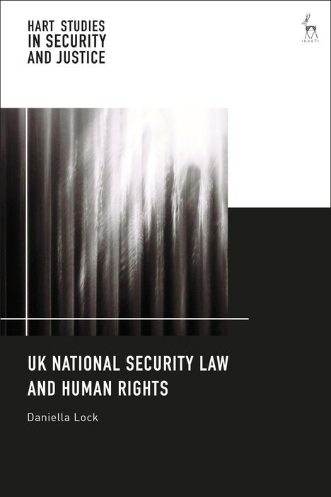 Titel: "UK National Security Law and Human Rights" von Daniella Lock. Schwarz-weißes abstraktes Muster oben, Hart-Logo.