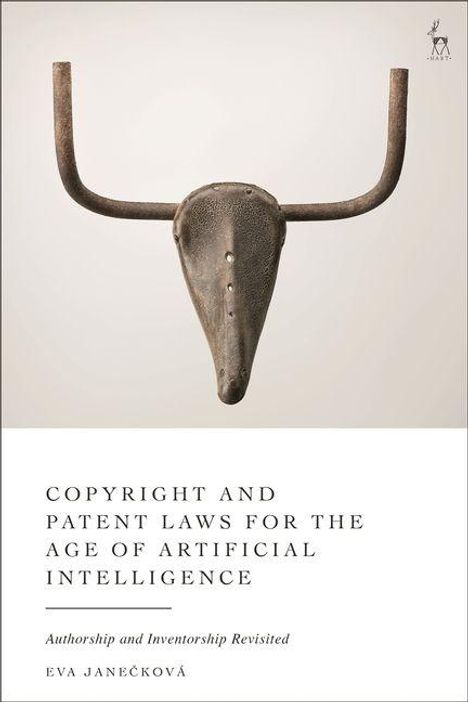 Text: "Copyright and Patent Laws for the Age of Artificial Intelligence" und darunter "Eva Janečková". Oben ein abstraktes Stierkopf-Logo.