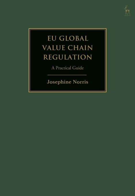 Josephine Norris: EU Global Value Chain Regulation, Buch