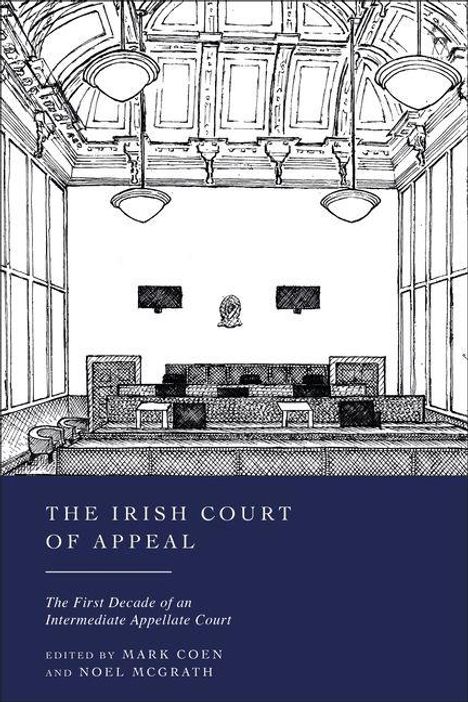 "The Irish Court of Appeal: The First Decade of an Intermediate Appellate Court" erscheint unter einem gezeichneten Gerichtssaal.