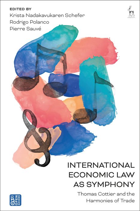 Titel: "International Economic Law as Symphony". Bunte Pinselstriche mit Musiknoten; Editorennamen oben.