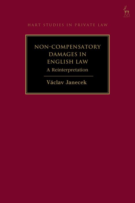 "Non-Compensatory Damages in English Law: A Reinterpretation" von Václav Janecek. Dunkelroter Hintergrund, schlichtes Design.