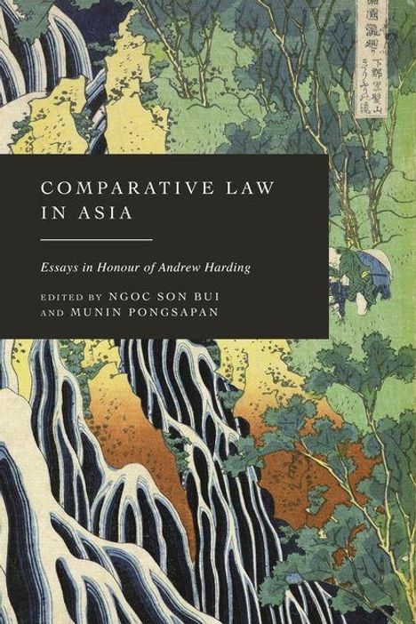 Text lautet: "Comparative Law in Asia: Essays in Honour of Andrew Harding, edited by Ngoc Son Bui and Munin Pongsapan." Hintergrund ist ein traditionelles asiatisches Gemälde mit Flüssen und Bäumen.