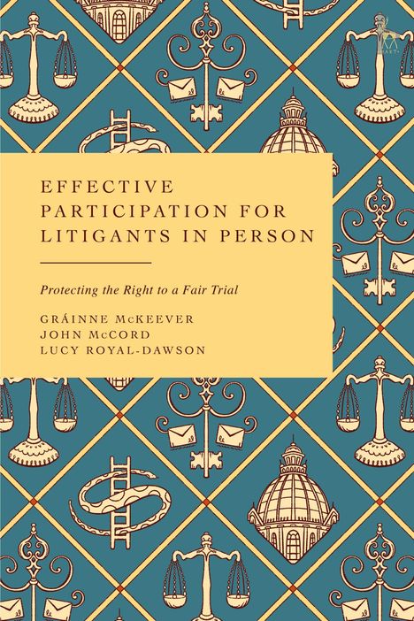 Buchtitel: "Effective Participation for Litigants in Person". Beigefarbenes Rechteck mit Justizsymbolen auf blauem Hintergrund.
