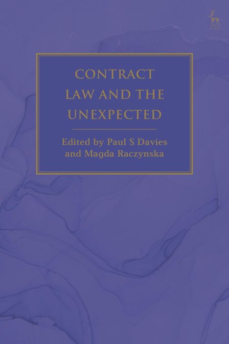 Text in goldener Schrift: „CONTRACT LAW AND THE UNEXPECTED. Edited by Paul S Davies and Magda Raczynska“. Hintergrund in Marmoroptik.