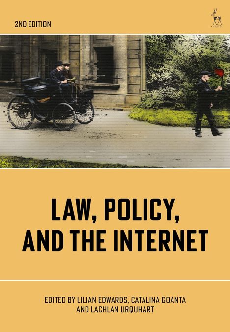 "2ND EDITION, LAW, POLICY, AND THE INTERNET; Bearbeitet von Lilian Edwards, Catalina Goanta, Lachlan Urquhart." Vintage Fahrzeug, Fußgänger.