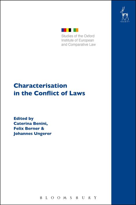 Buchtitel: "Characterisation in the Conflict of Laws". Herausgeber: Caterina Benini, Felix Berner, Johannes Ungerer.