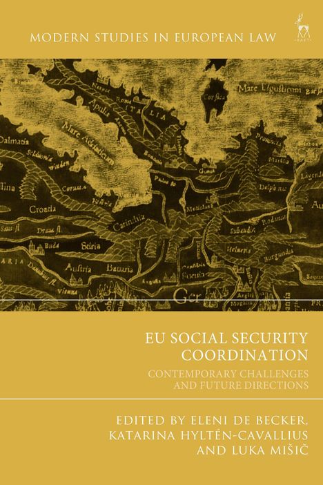 "EU Social Security Coordination: Contemporary Challenges and Future Directions" auf antik wirkender Europakarte.