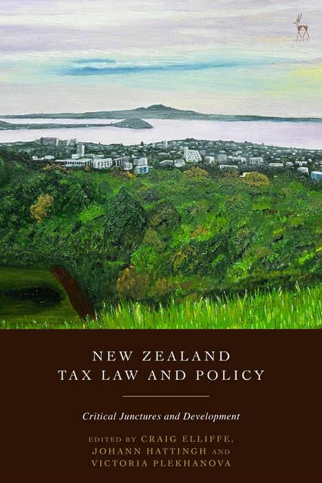 "New Zealand Tax Law and Policy: Critical Junctures and Development", von Craig Elliffe, Johann Hattingh, Victoria Plekhanova.