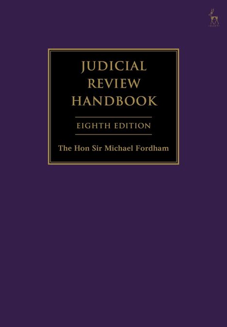 The Hon The Hon Michael Fordham: Judicial Review Handbook, Buch