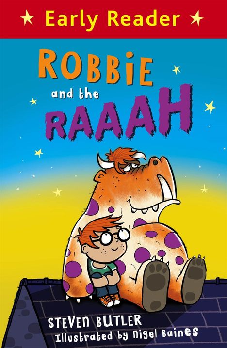 Steven Butler: Early Reader: Robbie and the RAAAH, Buch