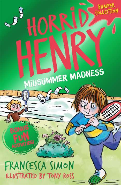 Francesca Simon: Horrid Henry: Midsummer Madness, Buch