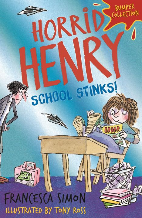 Francesca Simon: Horrid Henry: School Stinks, Buch