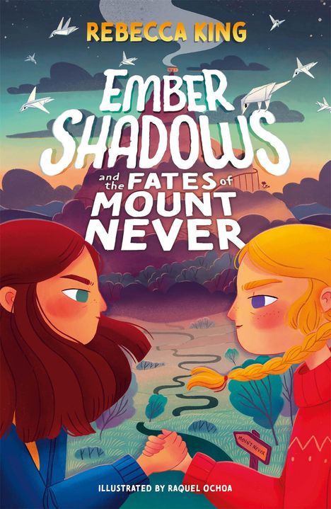 Rebecca King: Ember Shadows and the Fates of Mount Never, Buch