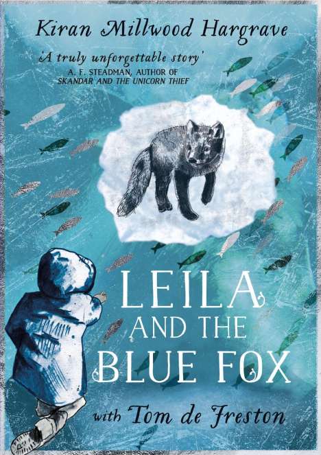 Kiran Millwood Hargrave: Leila and the Blue Fox, Buch