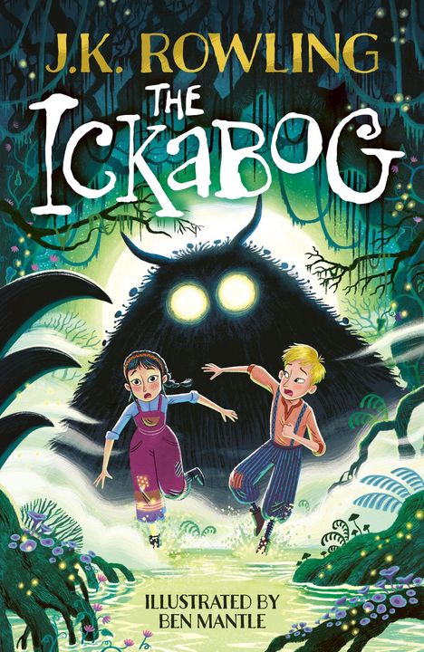 „J.K. Rowling“, „The Ickabog“, Illustration von Ben Mantle. Zwei Kinder rennen verängstigt im Wald, verfolgt von einem großen Monster.