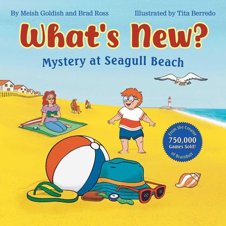 „What’s New? Mystery at Seagull Beach.“ Kind am Strand mit Ball, Frau auf Decke, Leuchtturm, Möwe, und Strandspielzeug.