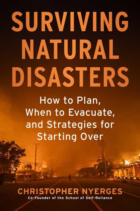 Großer orangefarbener Text: "Surviving Natural Disasters". Darunter: brennende Landschaft, ein Mann auf Straße.