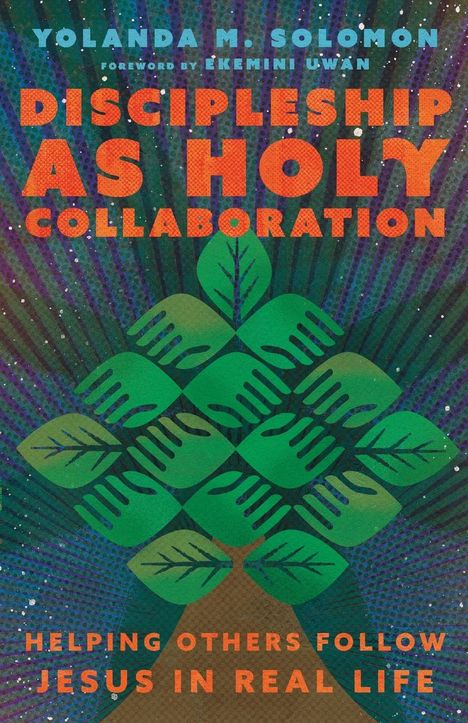 Yolanda Solomon: Discipleship as Holy Collaboration, Buch