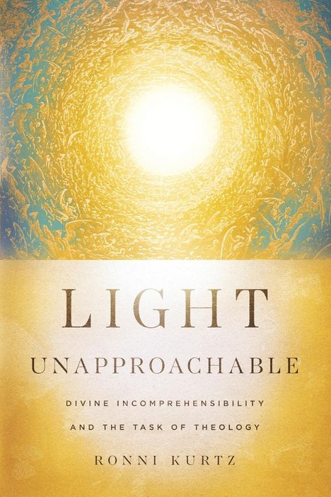 Ronni Kurtz: Light Unapproachable, Buch