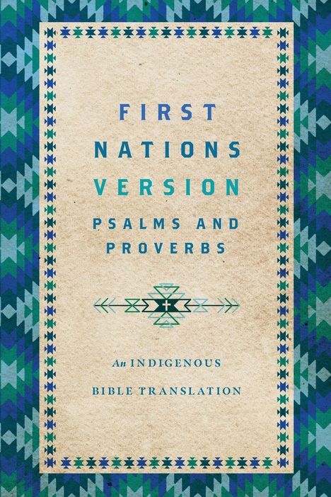 Terry M. Wildman: First Nations Version Psalms and Proverbs, Buch