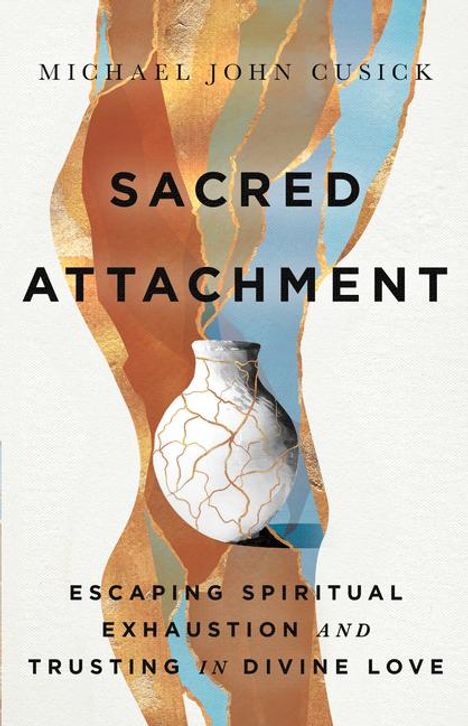 Michael John Cusick: Sacred Attachment, Buch