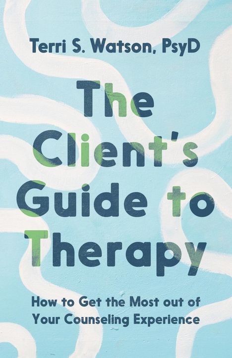 Terri S. Watson: The Client's Guide to Therapy, Buch