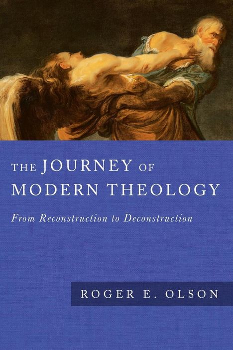 Roger E. Olson: The Journey of Modern Theology, Buch